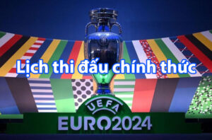 lịch thi đấu euro 2024 jun88 mới nhất